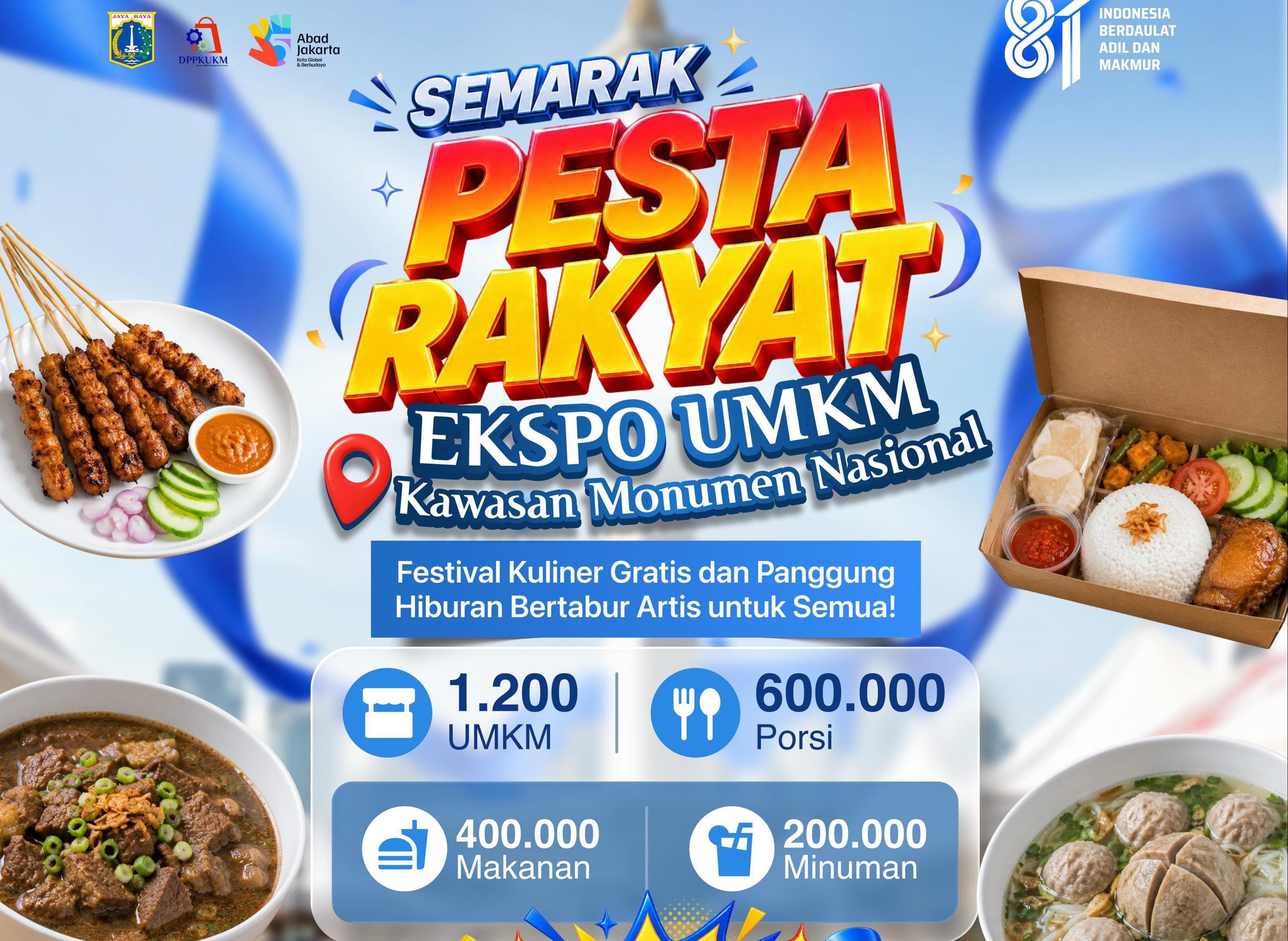 Ayo Serbu Monas! Ada Pesta Rakyat HUT  RI, Disediakan 600 Ribu Porsi Kuliner Gratis dari 780 UMKM Binaan Pemprov DKI
