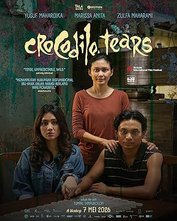 Sinopsis Crocodile Tears: Film Thriller Psikologis tentang Hubungan Toksik Ibu dan Anak