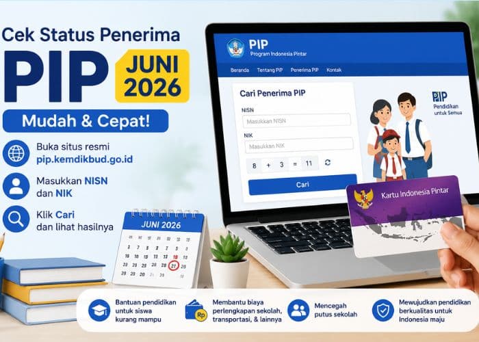 Kapan PIP Kemendikdasmen Juni 2026 Cair? Pantau Jadwal Penyaluran Termin 2 di Sini
